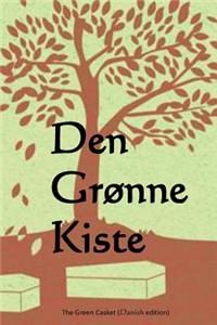 Den Gronne Kiste: The Green Casket (Danish Edition)