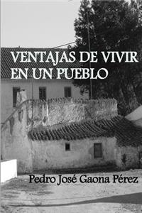 Ventajas de vivir en un pueblo