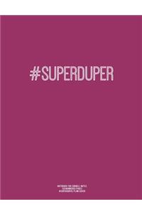 Notebook for Cornell Notes, 120 Numbered Pages, #SUPERDUPER, Plum Cover