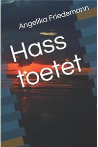 Hass toetet