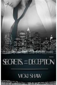 Secrets, Lies and Deception Book 1