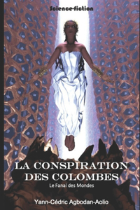 La Conspiration des Colombes
