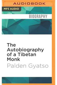 Autobiography of a Tibetan Monk