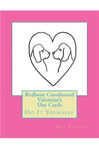 Redbone Coonhound Valentine's Day Cards