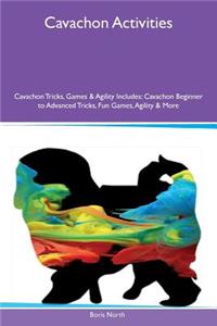 Cavachon Activities Cavachon Tricks, Games & Agility Includes