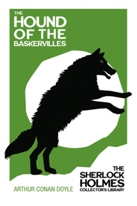 Hound of the Baskervilles - The Sherlock Holmes Collector's Library;With Original Illustrations by Sidney Paget