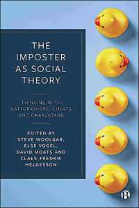 The Imposter as Social Theory
