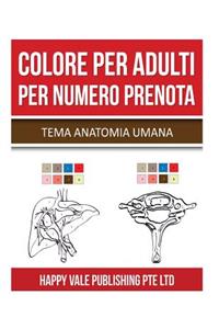 Colore Per Adulti Per Numero Prenota: Tema Anatomia Umana