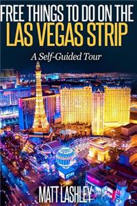 Free Things To Do on the Las Vegas Strip