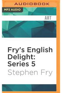 Fry's English Delight: Series 5