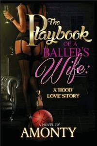 Playbook Of A Baller's Wife