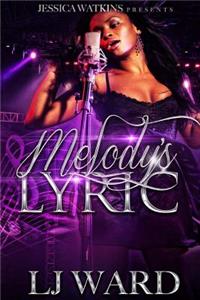 Melody's Lyric