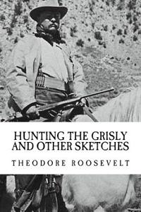 Theodore Roosevelt