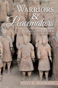 Warriors & Peacemakers