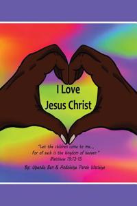 I Love Jesus Christ 