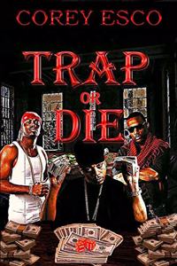 Trap or Die