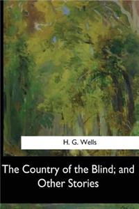 Country of the Blind, and Other Stories