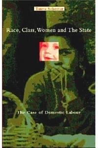 Race Class Women and the State