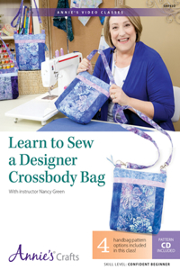 Learn to Sew a Designer Crossbody Bag