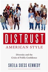 Distrust American Style