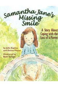 Samantha Jane's Missing Smile