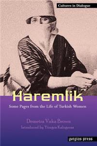 Haremlik: Some Pages from the Life of Turkish Women