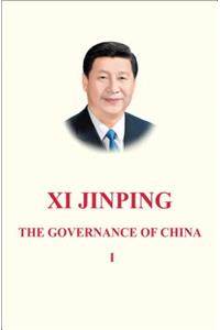 XI Jinping: The Governance of China Volume 1