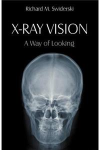 X-Ray Vision