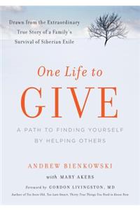One Life to Give