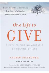 One Life to Give