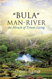 Bula Man-River