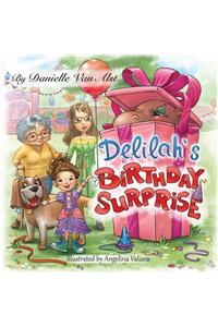 Delilah's Birthday Surprise