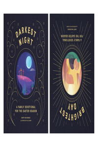 Darkest Night Brightest Day