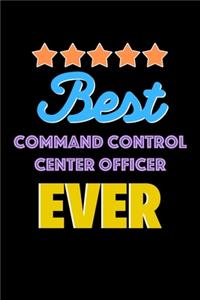 Best Command Control Center Officer Evers Notebook - Command Control Center Officer Funny Gift