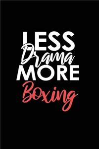 Less Drama More Boxing