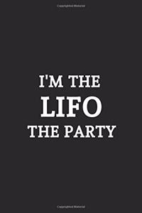 I'm The Lifo The Party