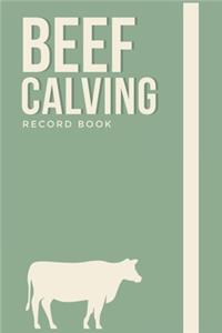 Beef Calving Record Book