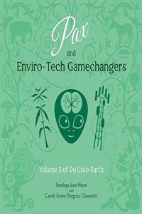 Pax and Enviro-Tech Gamechangers Lib/E