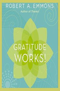 Gratitude Works! Lib/E