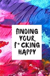 finding your f*cking happy