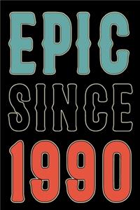Epic Since 1990 Journal Notebook