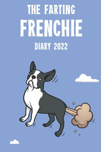 The Farting Frenchie Diary 2022