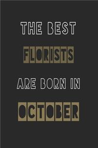 The Best florists are born in October journal