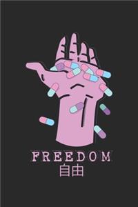 Freedom &#33258;&#30001;: Notebook A5 for Anime Merch, Yami Kawaii and Pastel Goth Lover I A5 (6x9 inch.) I Gift I 120 pages I College Ruled