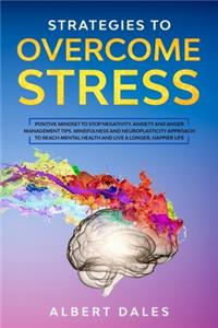 Strategies to Overcome Stress