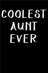 Coolest aunt ever notebook gifts