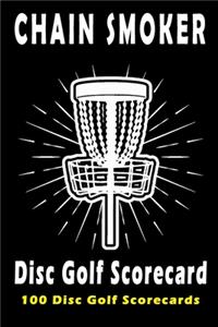 Disc Golf Score Card Chain Smoker