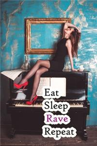 Eat Sleep Rave Repeat