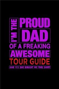 I'm the proud dad of a freaking awesome tour guide and yes she bought me this
