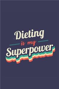 Dieting Is My Superpower